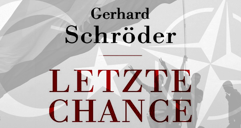 “Last Chance”: Europe and the New World Order according to Gerhard Schröder (Pt.1)