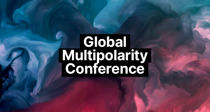 The Global Multipolarity Conference